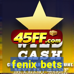 fenix bets